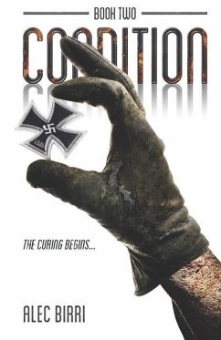 Condition - Book Two: The Curing Begins... - Birri, Alec