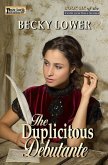 The Duplicitous Debutante