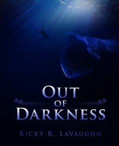 Out of Darkness: Bible Study on the book of Jonah - Lavaughn, Ricky