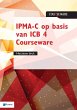 IPMA-C op basis van ICB 4 Courseware -... - Bild 1