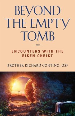 Beyond the Empty Tomb - Contino, Brother Richard