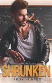 Shrunken: A Gay Sci-Fi Romance