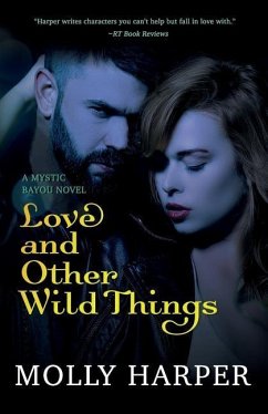 Love and Other Wild Things - Harper, Molly