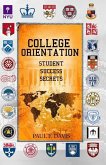 College Orientation: Student Success Secrets
