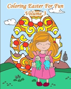 Coloring Easter For Fun - Volume 3: 25 Easter Sceneries with Eggs to Color - Carton, Lani