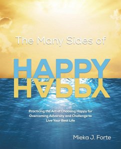 The Many Sides of Happy - Forte, Mieka J.