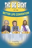 The Big Event: At the Better Life Convention