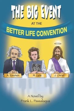 The Big Event: At the Better Life Convention - Passalaqua, Frank