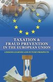 Taxation and Fraud Prevention in the European Union: Lessons Learned and Future Prospects