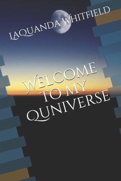 Welcome to My Quniverse - Whitfield, Laquanda
