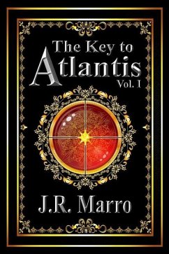 The Key to Atlantis, Vol. I - Marro, J. R.