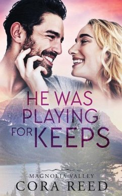 He Was Playing for Keeps - Reed, Cora