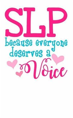 SLP Because Everyone Deserves a Voice: Help People Find Their Voice! - Brothers, Giga