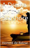 A Drama on the Seashore (eBook, PDF)