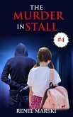 The Murder in Stall #4
