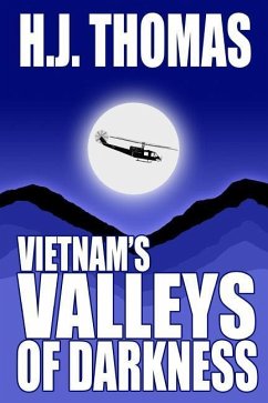 Vietnam's Valleys of Darkness - Thomas, H. J.