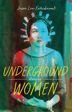 Underground Women - Kercheval, Jesse Lee