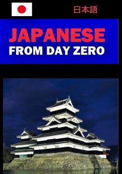 Japanese from Day Zero - Japanese, Lets Speak