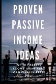 Proven Passive Income Ideas: Top 10 Passive Income Ideas That Can Finally Free You