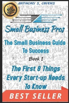 The Small Business Guide to Success - Owens, Anthony