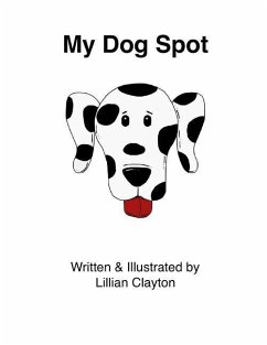 My Dog Spot - Clayton, Lillian