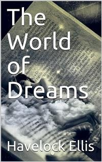 The World of Dreams (eBook, PDF) - Ellis, Havelock