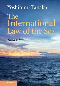 The International Law of the Sea - Tanaka, Yoshifumi