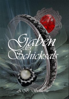 Gaben des Schicksals (eBook, ePUB) - Schuetze, A. B.