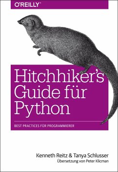 Hitchhiker's Guide für Python (eBook, PDF) - Reitz, Kenneth; Schlusser, Tanya