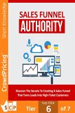 Sales Funnel Authority (eBook, ePUB) Sales Funnel Authority (eBook, ePUB)
