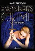 The Winner's Crime – La vendetta (eBook, ePUB)