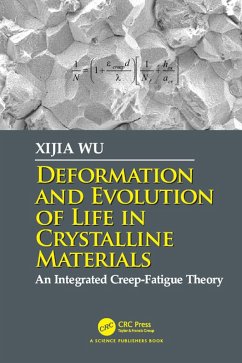 Deformation and Evolution of Life in Crystalline Materials (eBook, ePUB) - Wu, Xijia