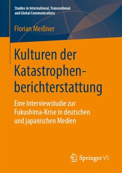 Kulturen der Katastrophenberichterstattung (eBook, PDF) - Meißner, Florian