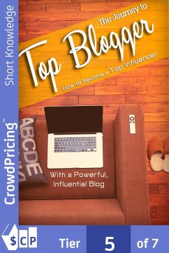 The Journey To Top Blogger (eBook, ePUB) - "Brock", "David"