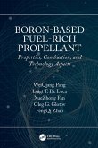 Boron-Based Fuel-Rich Propellant (eBook, ePUB)