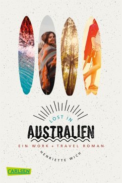 Lost in Australien (eBook, ePUB) - Wich, Henriette