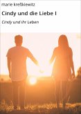 Cindy und die Liebe I (eBook, ePUB)