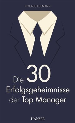 Cover Die 30 Erfolgsgeheimnisse der Top Manager (eBook, PDF)
