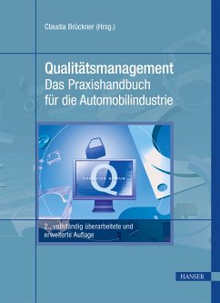 Qualitätsmanagement - Das Praxishandbuch für die Automobilindustrie (eBook, PDF) - Brückner, Claudia
