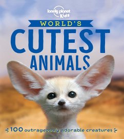 World's Cutest Animals (eBook, ePUB) - Lonely Planet Kids, Lonely Planet Kids