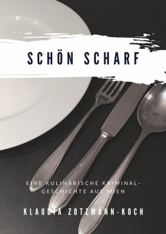 Schön Scharf (eBook, ePUB) - Zotzmann-Koch, Klaudia