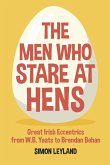 The Men Who Stare at Hens (eBook, ePUB)