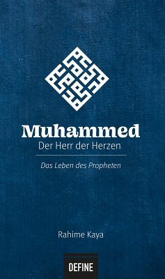Muhammed - Der Herr der Herzen (eBook, ePUB) - Kaya, Rahime