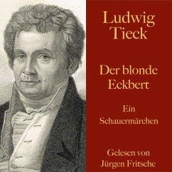 Ludwig Tieck: Der blonde Eckbert (MP3-Download) - Tieck, Ludwig