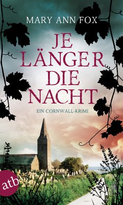 Je länger die Nacht / Gärtnerin Mags Blake Bd.4 (eBook, ePUB) - Fox, Mary Ann