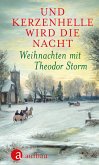 Und kerzenhelle wird die Nacht (eBook, ePUB)