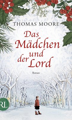 Das Mädchen und der Lord (eBook, ePUB) - Moore, Thomas