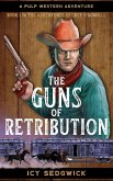 The Guns of Retribution (The Adventures of Grey O'Donnell, #1) (eBook, ePUB)