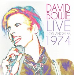 Live Los Angeles 1974 (2cd-Digipak) - Bowie,David