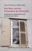 Karl Marx und die Philosophie der Wirtschaft (eBook, PDF)